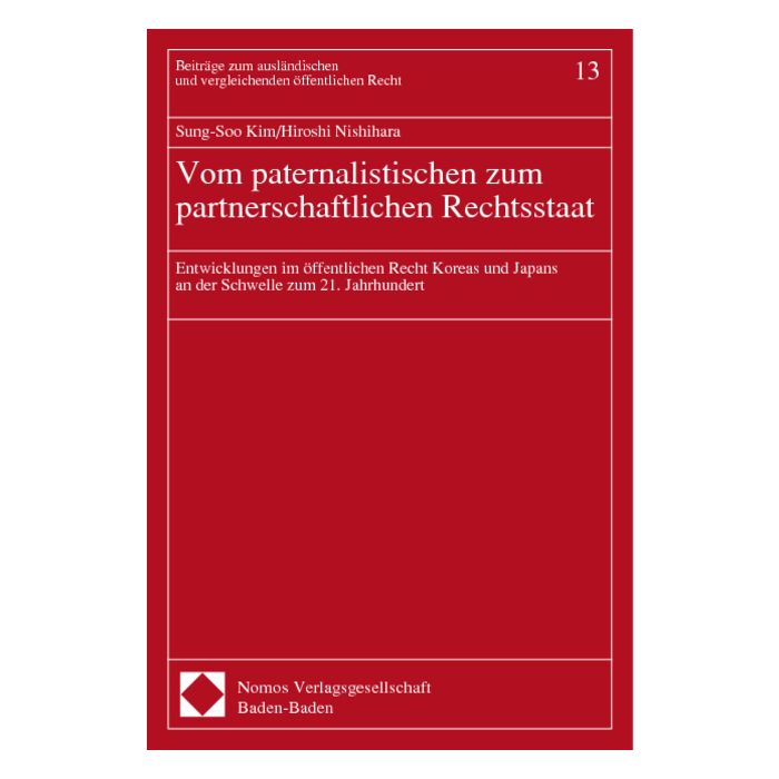 Vom paternalistischen zum partnerschaftlichen Rechtsstaat