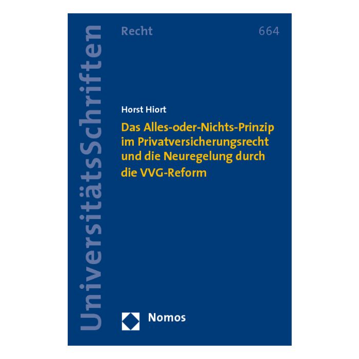 Das Alles-oder-Nichts-Prinzip im Privatversicherungsrecht und die Neuregelung durch die VVG-Reform