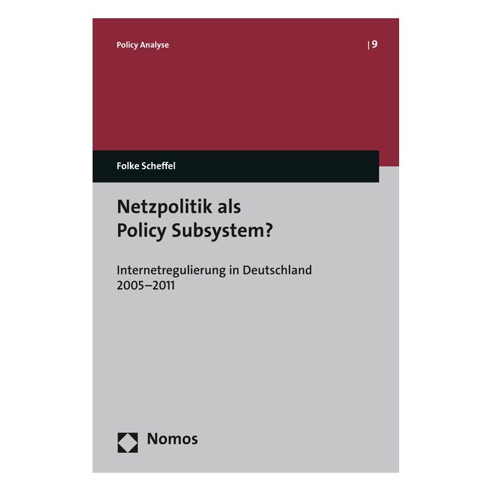 Netzpolitik als Policy Subsystem?