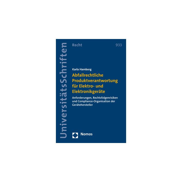 Abfallrechtliche Produktverantwortung für Elektro- und Elektronikgeräte