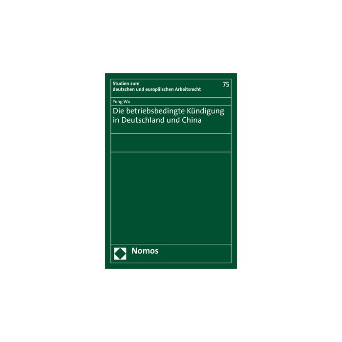 Die betriebsbedingte Kündigung in Deutschland und China