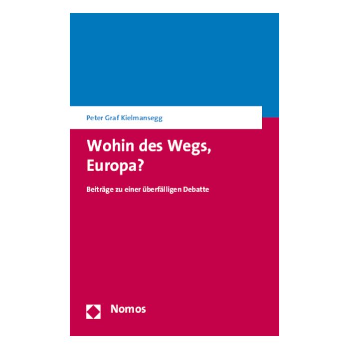 Wohin des Wegs, Europa?