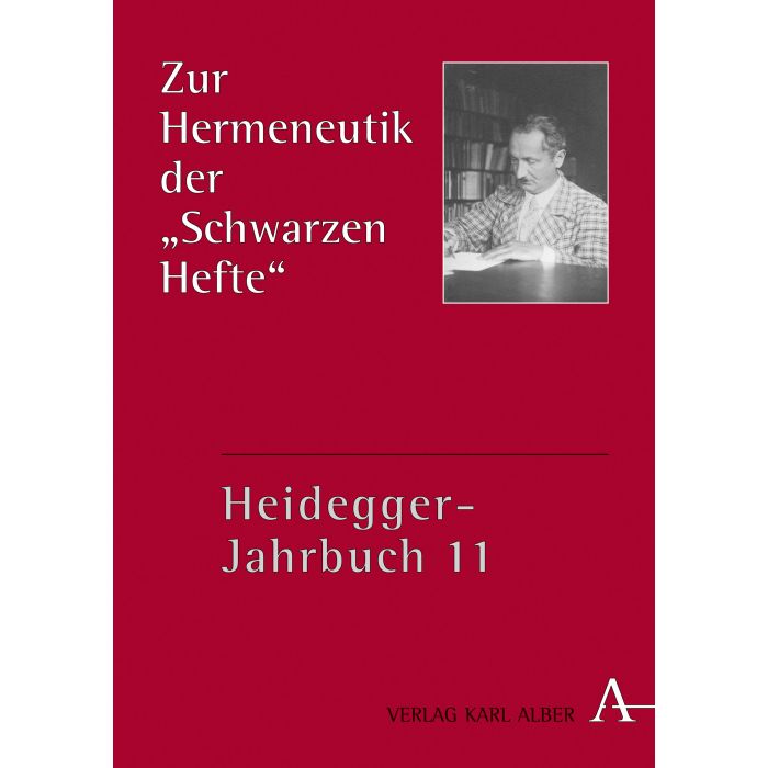 Zur Hermeneutik der „Schwarzen Hefte“