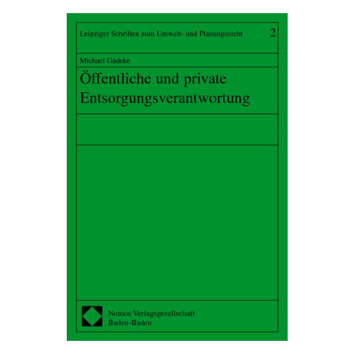 Öffentliche und private Entsorgungsverantwortung