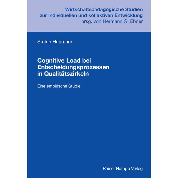 Cognitive Load bei Entscheidungsprozessen in Qualitätszirkeln