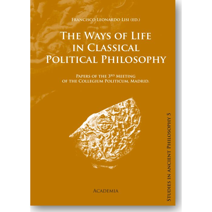 Ways of Life in Classical Political Philosophy