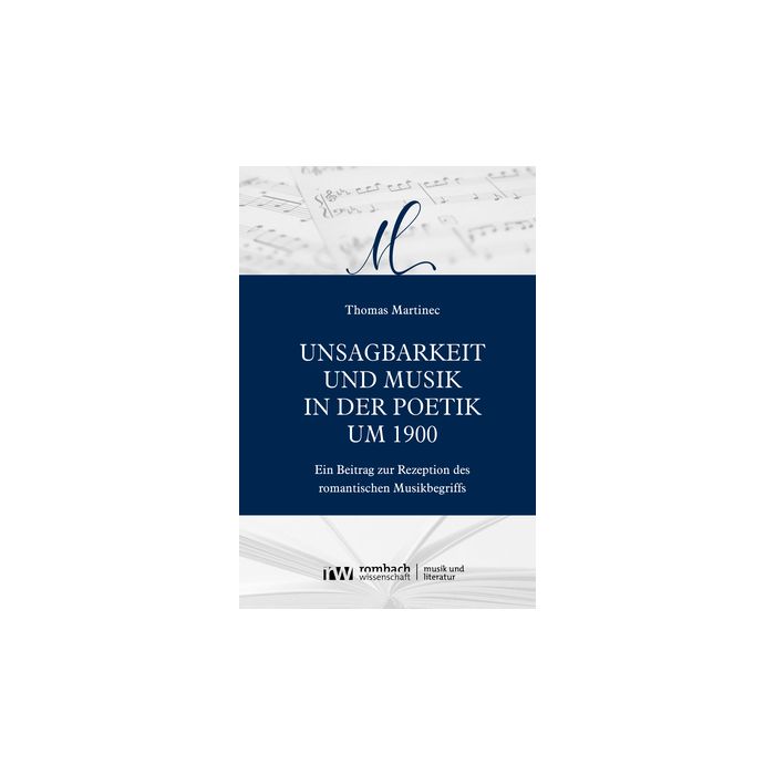 Unsagbarkeit und Musik in der Poetik um 1900