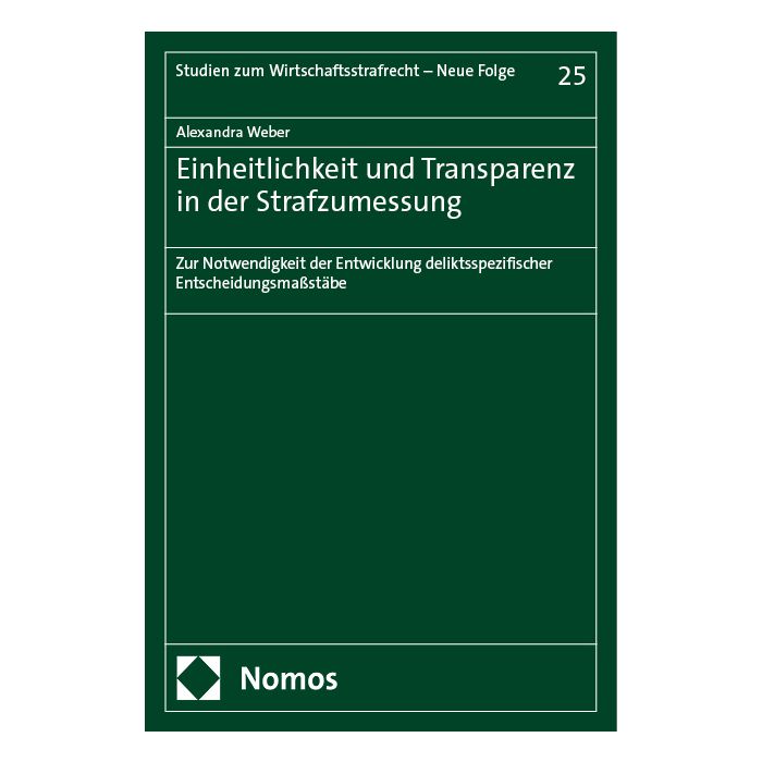 Einheitlichkeit und Transparenz in der Strafzumessung Einheitlichkeit und Transparenz in der Strafzumessung