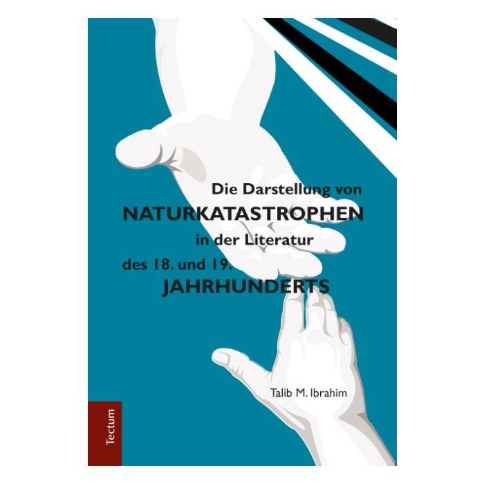 Die Darstellung von Naturkatastrophen in der Literatur des 18. und 19. Jahrhunderts