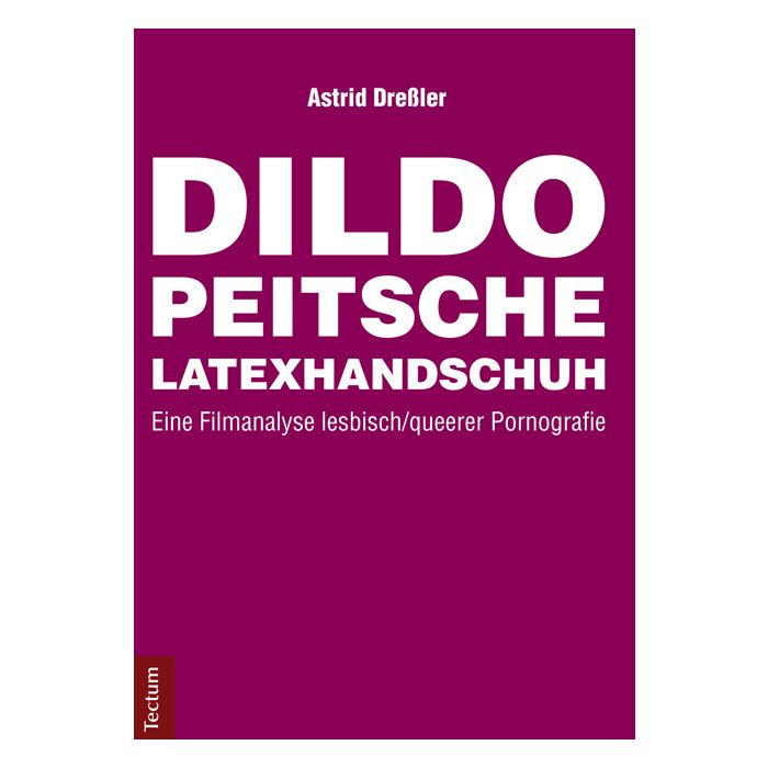 Dildo, Peitsche, Latexhandschuh