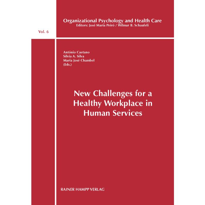 New Challenges for a Healthy Workplace in Human Services