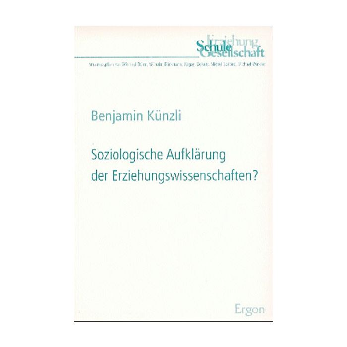 Soziologische Aufklärung der Erziehungswissenschaften?