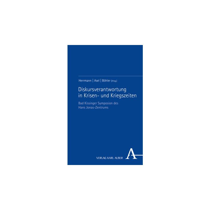 Diskursverantwortung in Krisen- und Kriegszeiten