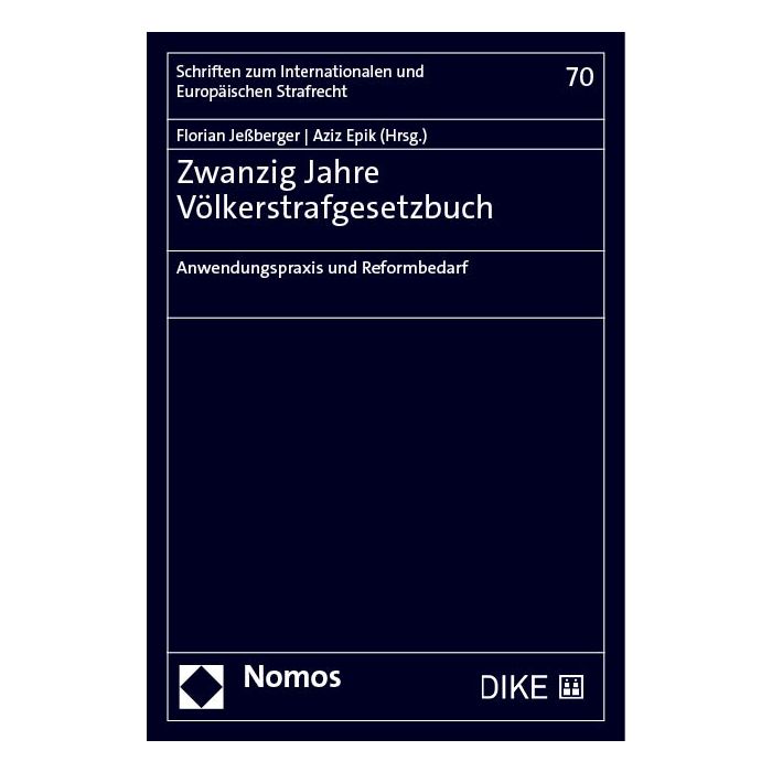 Zwanzig Jahre Völkerstrafgesetzbuch Zwanzig Jahre Völkerstrafgesetzbuch