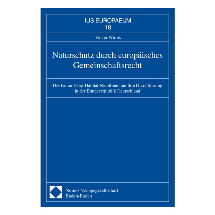 Naturschutz durch europäisches Gemeinschaftsrecht