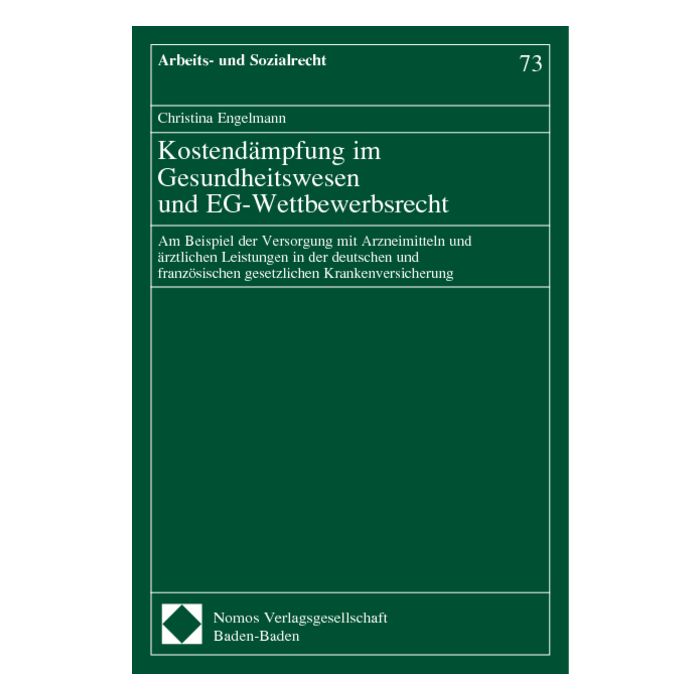 Kostendämpfung im Gesundheitswesen und EG-Wettbewerbsrecht