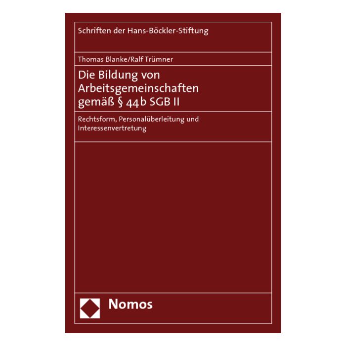 Die Bildung von Arbeitsgemeinschaften gemäß § 44b SGB II