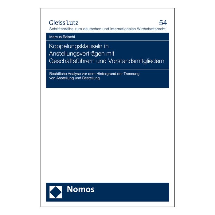 Koppelungsklauseln in Anstellungsverträgen mit Geschäftsführern und Vorstandsmitgliedern