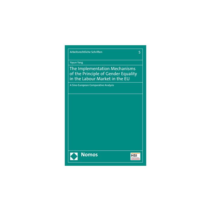 The Implementation Mechanisms of the Principle of Gender Equality in the Labour Market in the EU