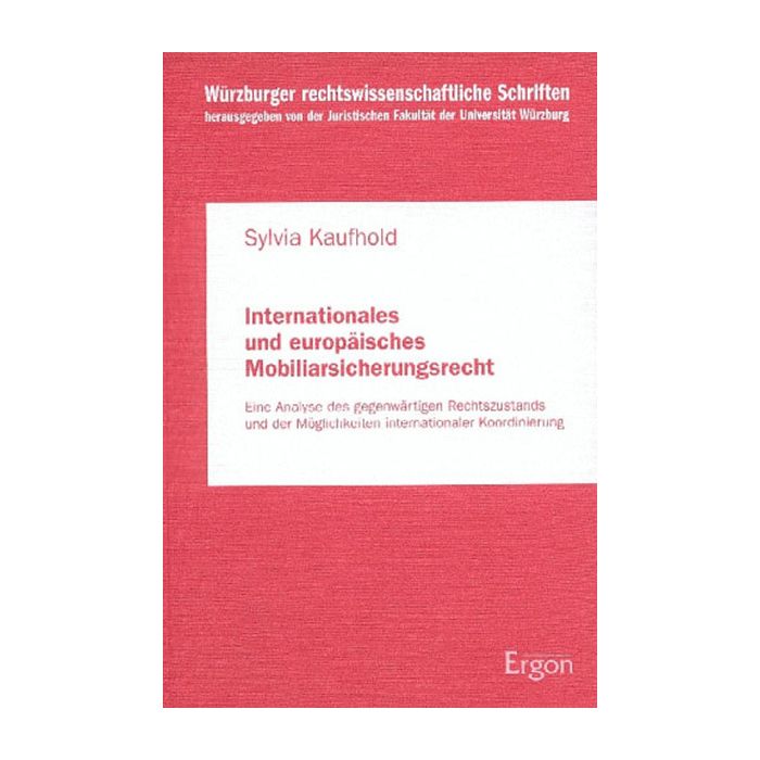 Internationales und europäisches Mobiliarisierungsrecht