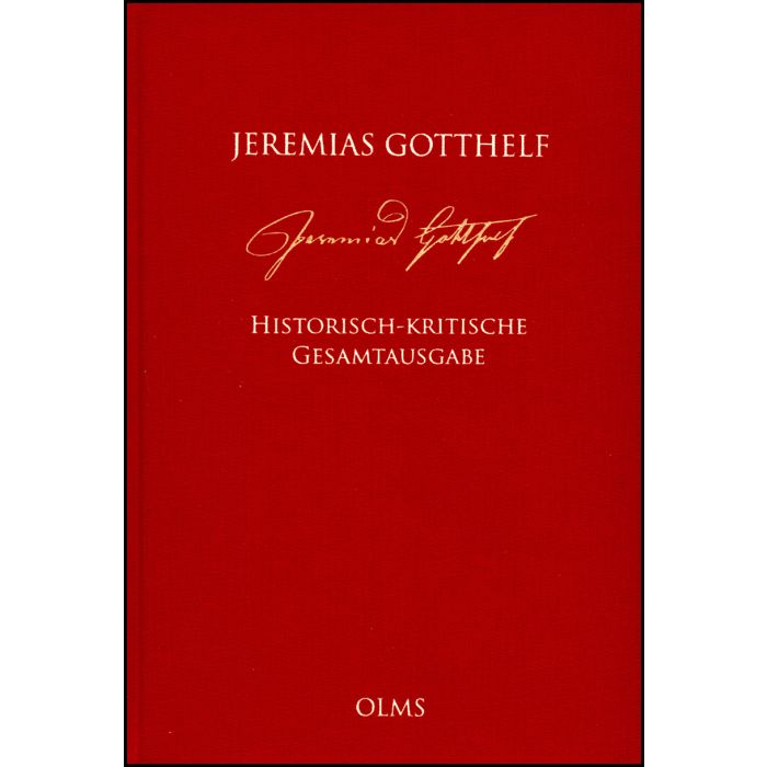 Jeremias Gotthelf: Historisch-kritische Gesamtausgabe (HKG)
