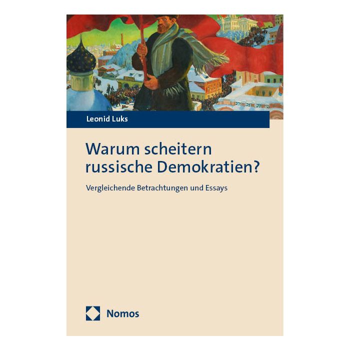 Warum scheitern russische Demokratien? Warum scheitern russische Demokratien?
