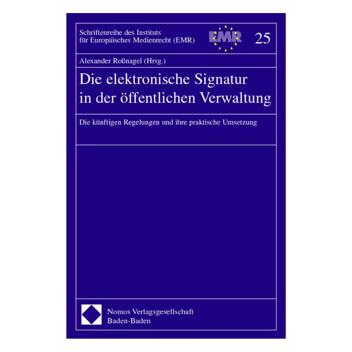 Die elektronische Signatur in der öffentlichen Verwaltung