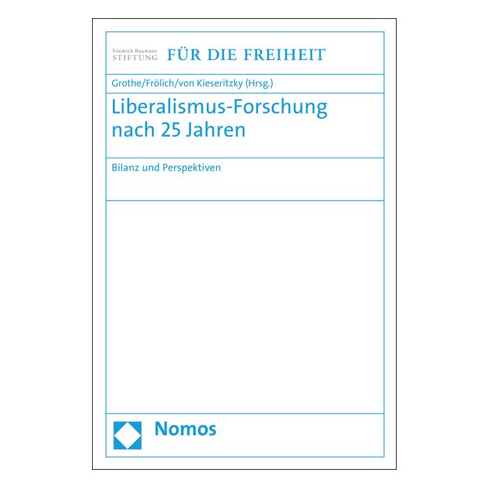 Liberalismus-Forschung nach 25 Jahren