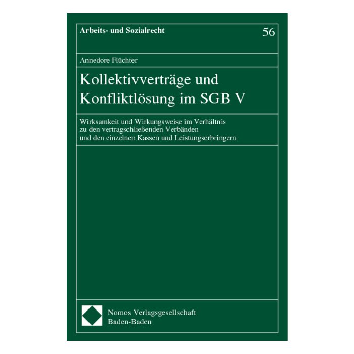 Kollektivverträge und Konfliktlösung im SGB V