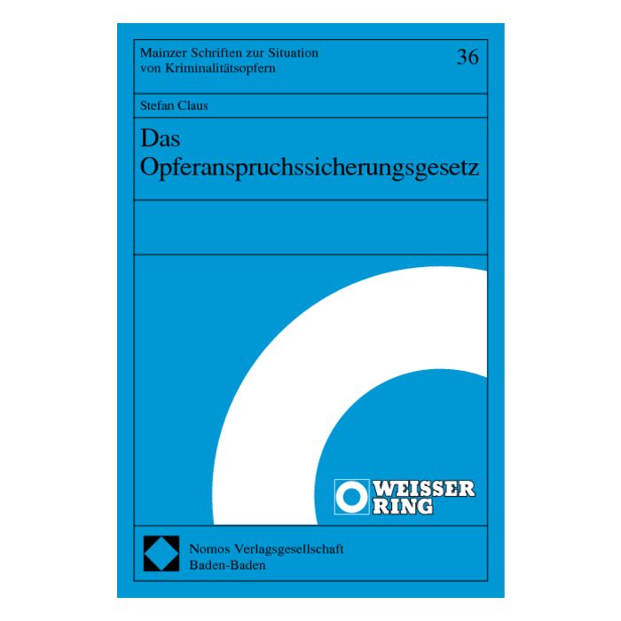 Das Opferanspruchssicherungsgesetz