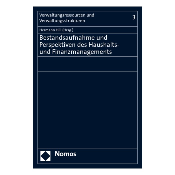 Bestandsaufnahme und Perspektiven des Haushalts- und Finanzmanagements