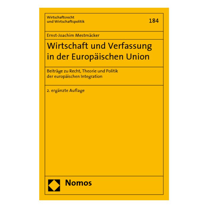 Wirtschaft und Verfassung in der Europäischen Union