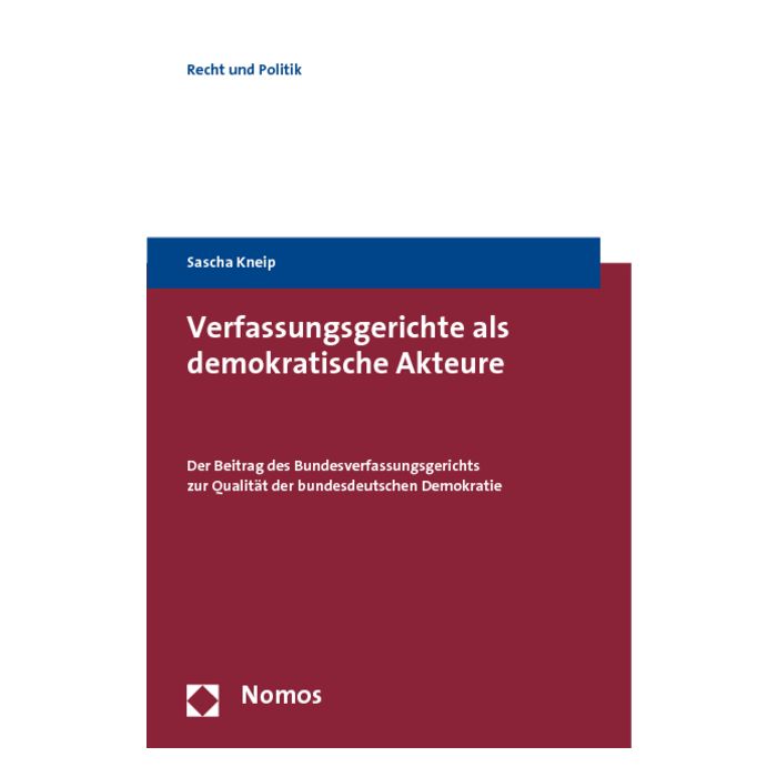 Verfassungsgerichte als demokratische Akteure
