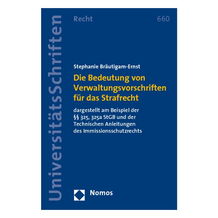 Die Bedeutung von Verwaltungsvorschriften für das Strafrecht