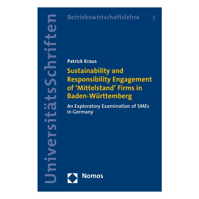 Sustainability and Responsibility Engagement of 'Mittelstand' Firms in Baden-Württemberg