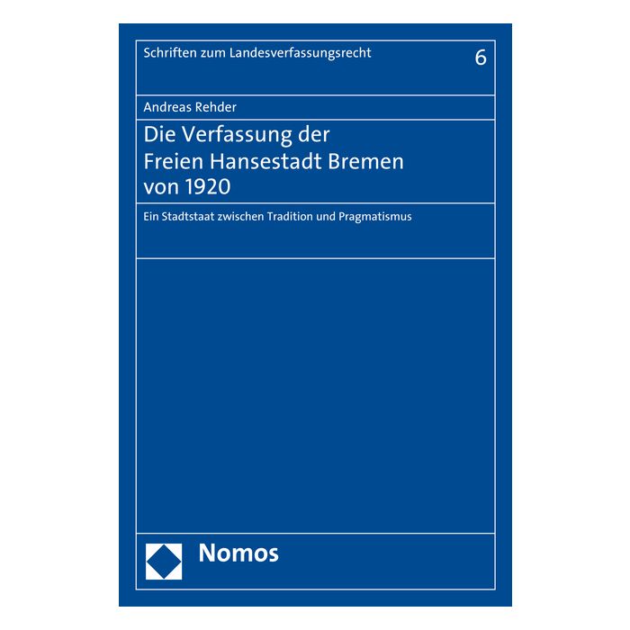 Die Verfassung der Freien Hansestadt Bremen von 1920