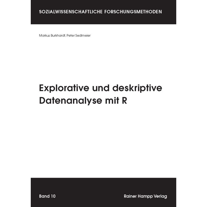 Explorative und deskriptive Datenanalyse mit R