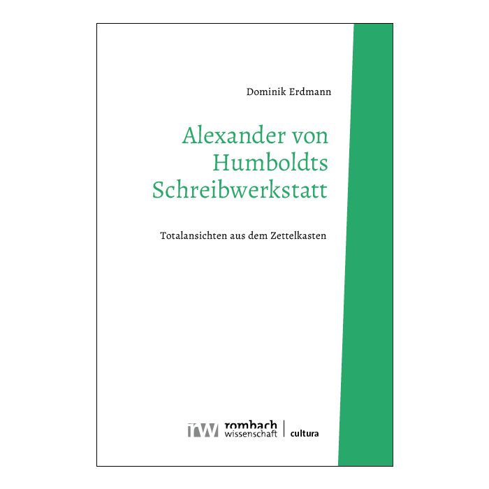 Alexander von Humboldts Schreibwerkstatt