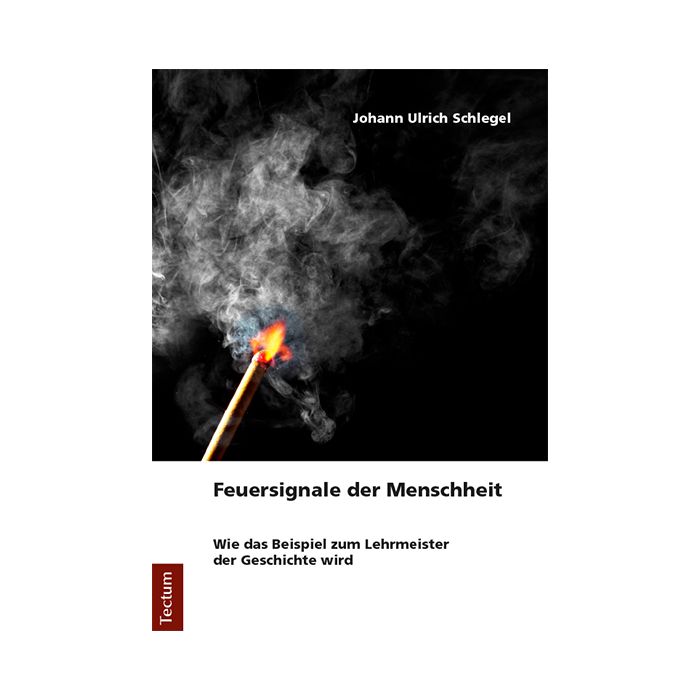 Feuersignale der Menschheit