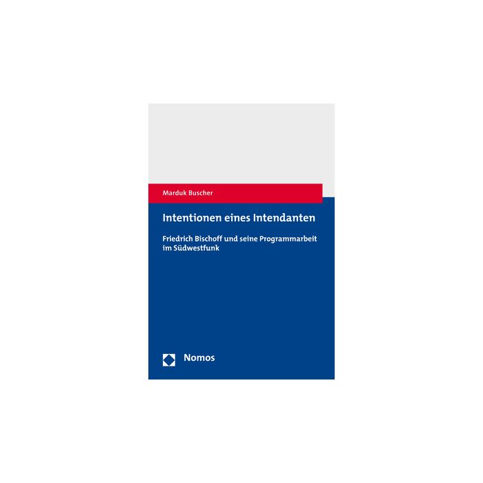 Intentionen eines Intendanten