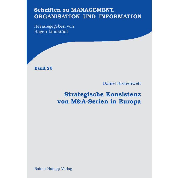 Strategische Konsistenz von M&A-Serien in Europa