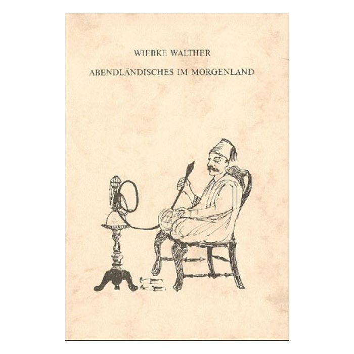 Abendländisches im Morgenland