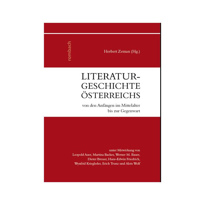 Literaturgeschichte Österreichs von den Anfängen im Mittelalter bis zur Gegenwart