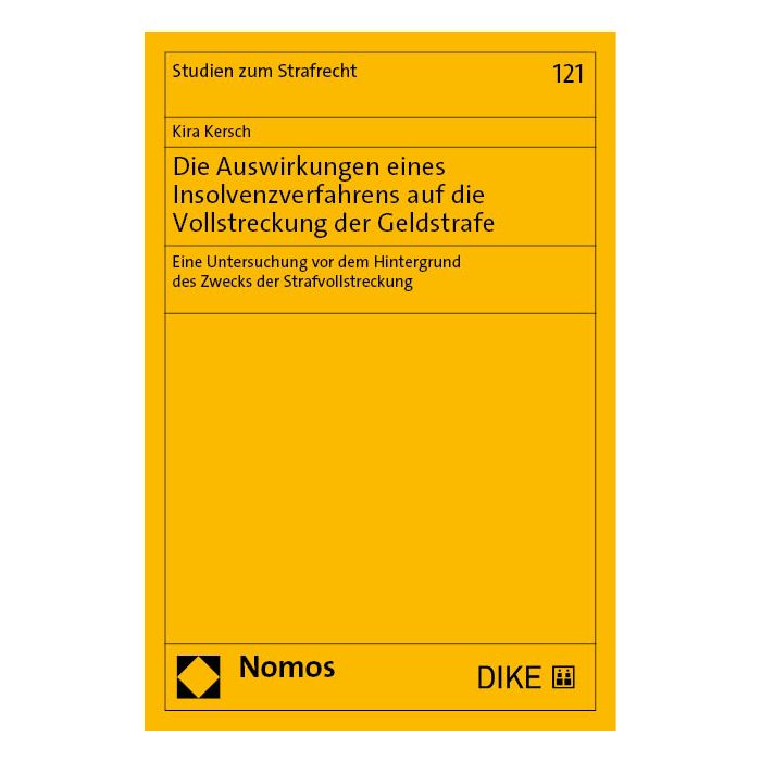 Die Auswirkungen eines Insolvenzverfahrens auf die Vollstreckung der Geldstrafe