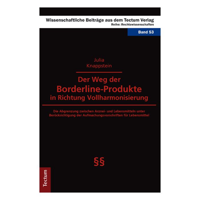 Der Weg der Borderline-Produkte in Richtung Vollharmonisierung