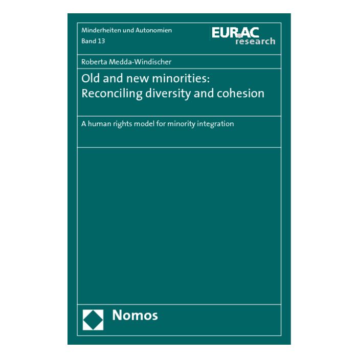 Old and new minorities: Reconciling diversity and cohesion