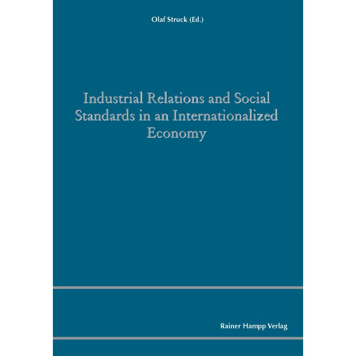 Industrial Relations and Social Standards in an Internationalized Economy