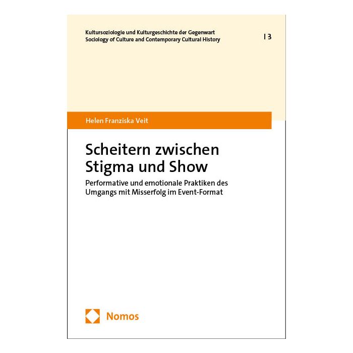 Scheitern zwischen Stigma und Show
