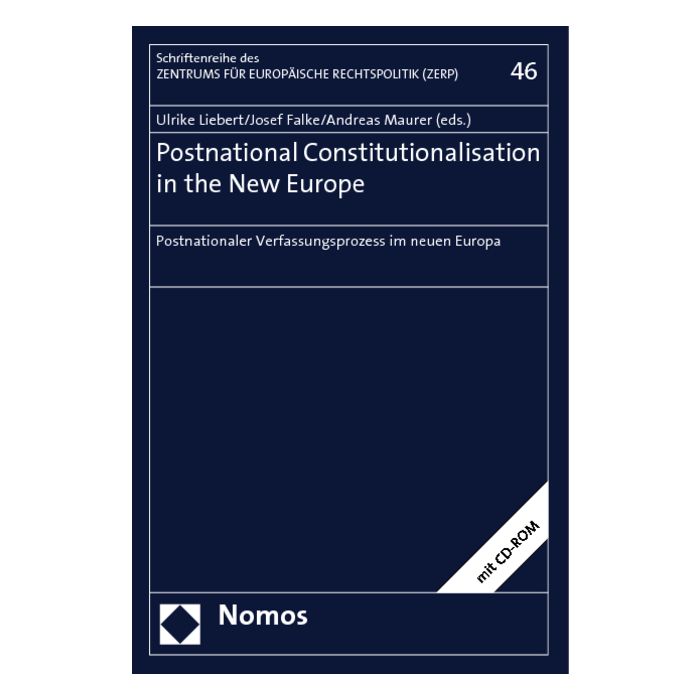 Postnational Constitutionalisation in the New Europe