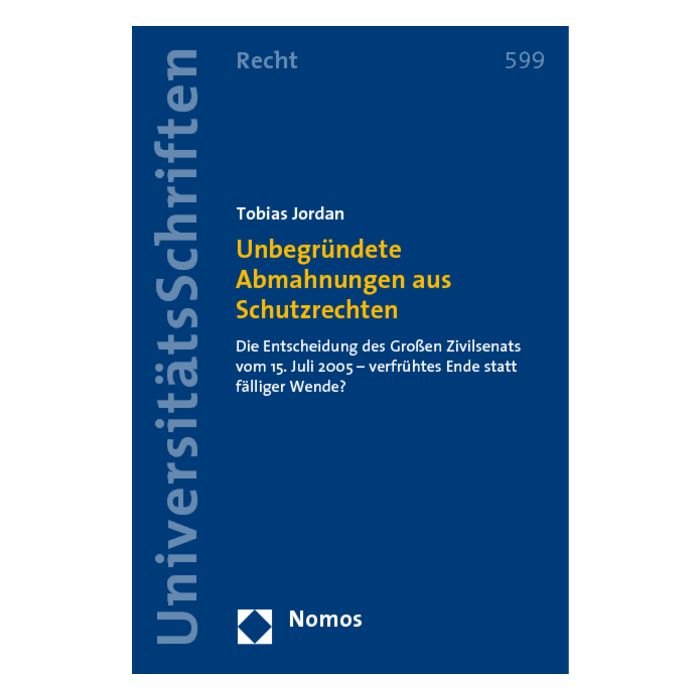 Unbegründete Abmahnungen aus Schutzrechten